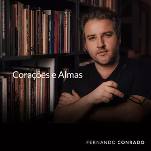 Corações e Almas Fernando Conrado Vale a Pena? Review Completo 2025 - É Bom? Funciona? É Confiável? Corações e Almas Fernando Conrado